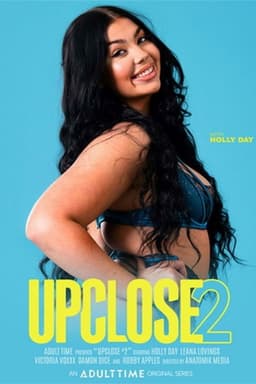 Up Close 2