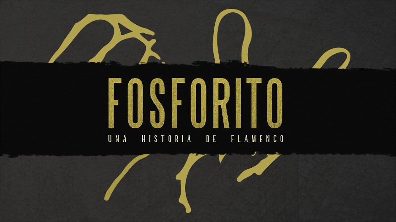 Fosforito: una historia de flamenco