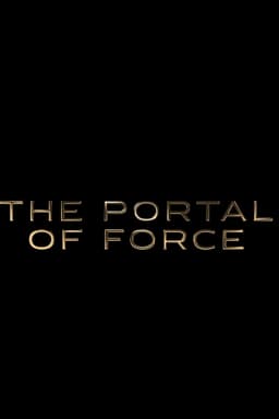Holiguards Saga: The Portal of Force