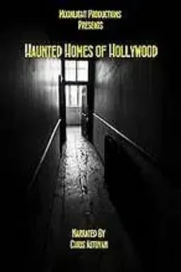 Haunted Homes of Hollywood