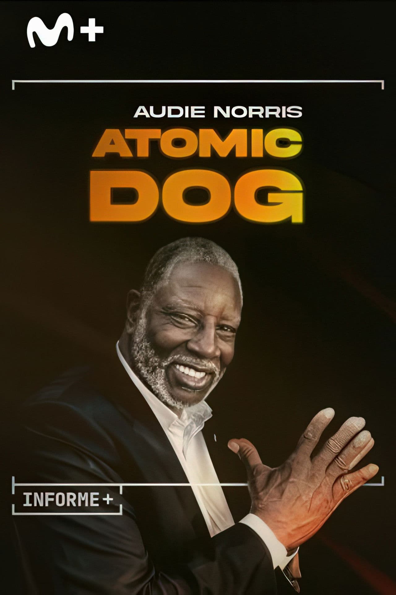 Informe Plus+. Audie Norris. Atomic Dog