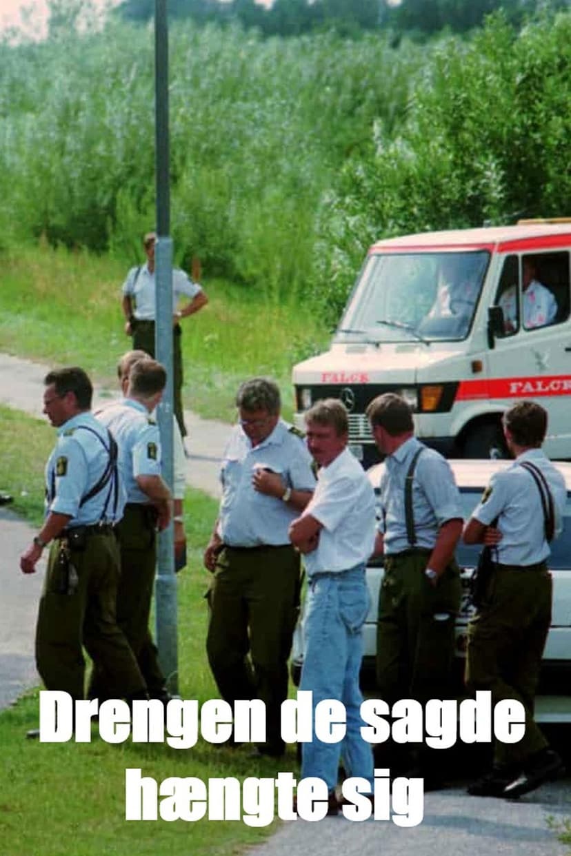 Drengen de sagde hængte sig