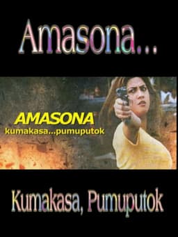 Amasona… Kumakasa, Pumuputok
