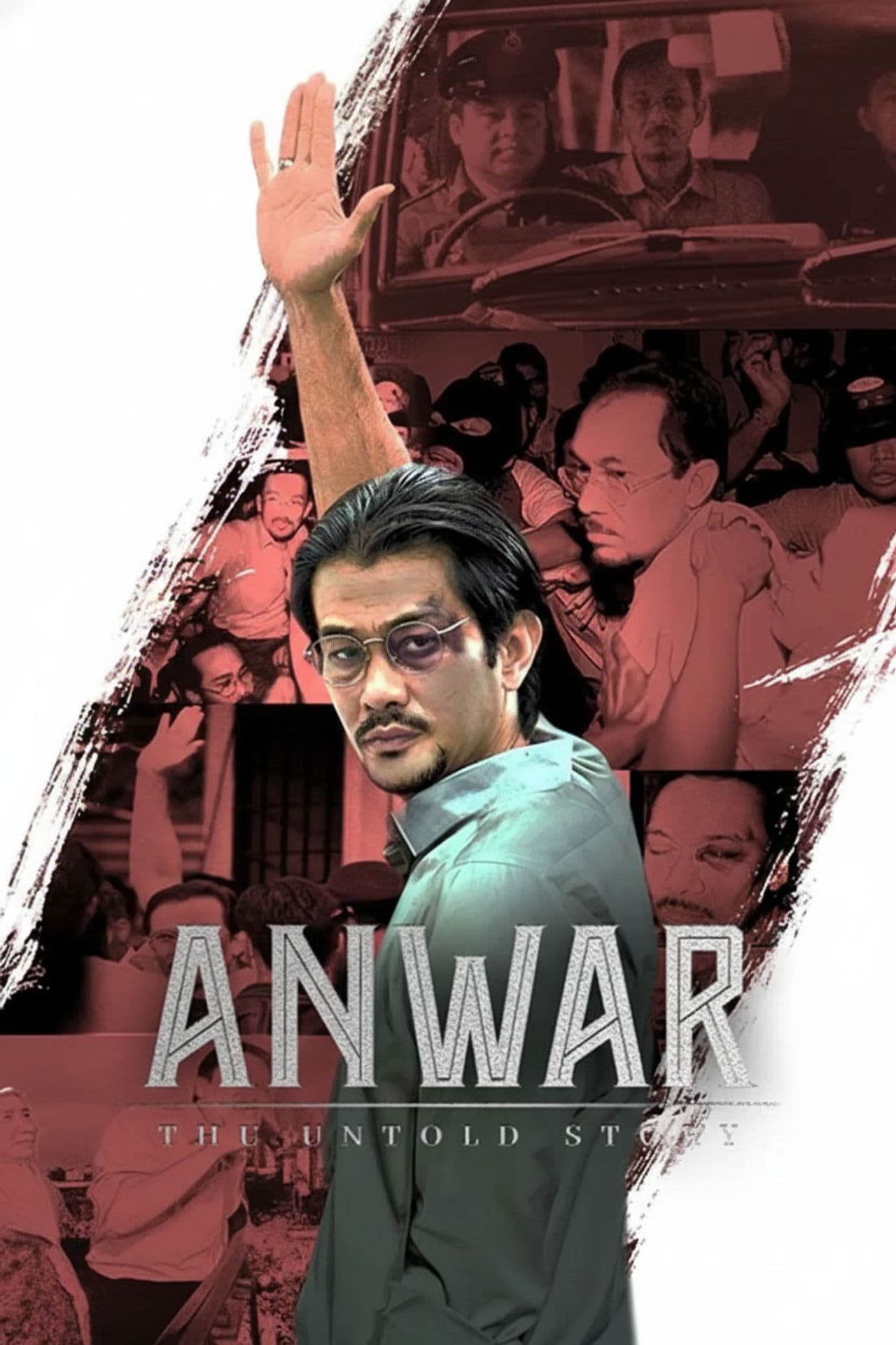Anwar: The Untold Story