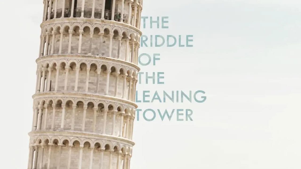 The Riddle of the Leaning Tower