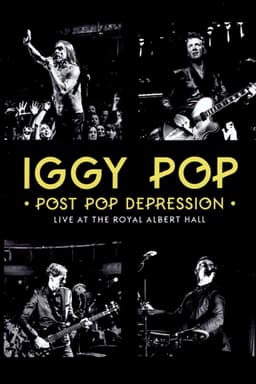Iggy Pop - Post Pop Depression: Live at the Royal Albert Hall