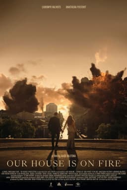 Our House Is on Fire