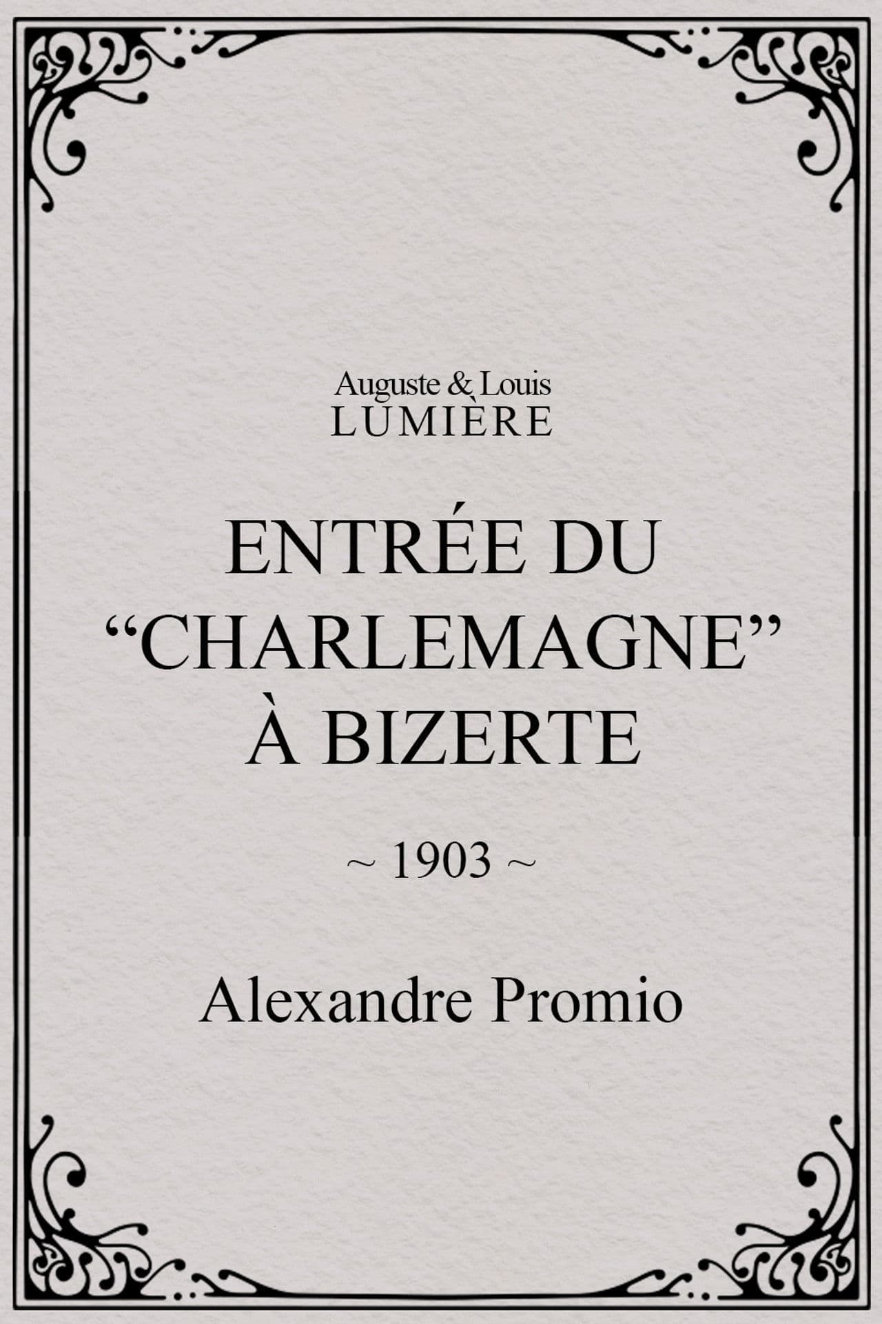 Entrée du “Charlemagne” à Bizerte