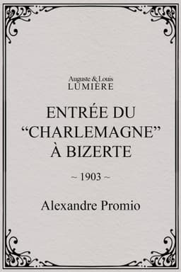 Entrée du “Charlemagne” à Bizerte