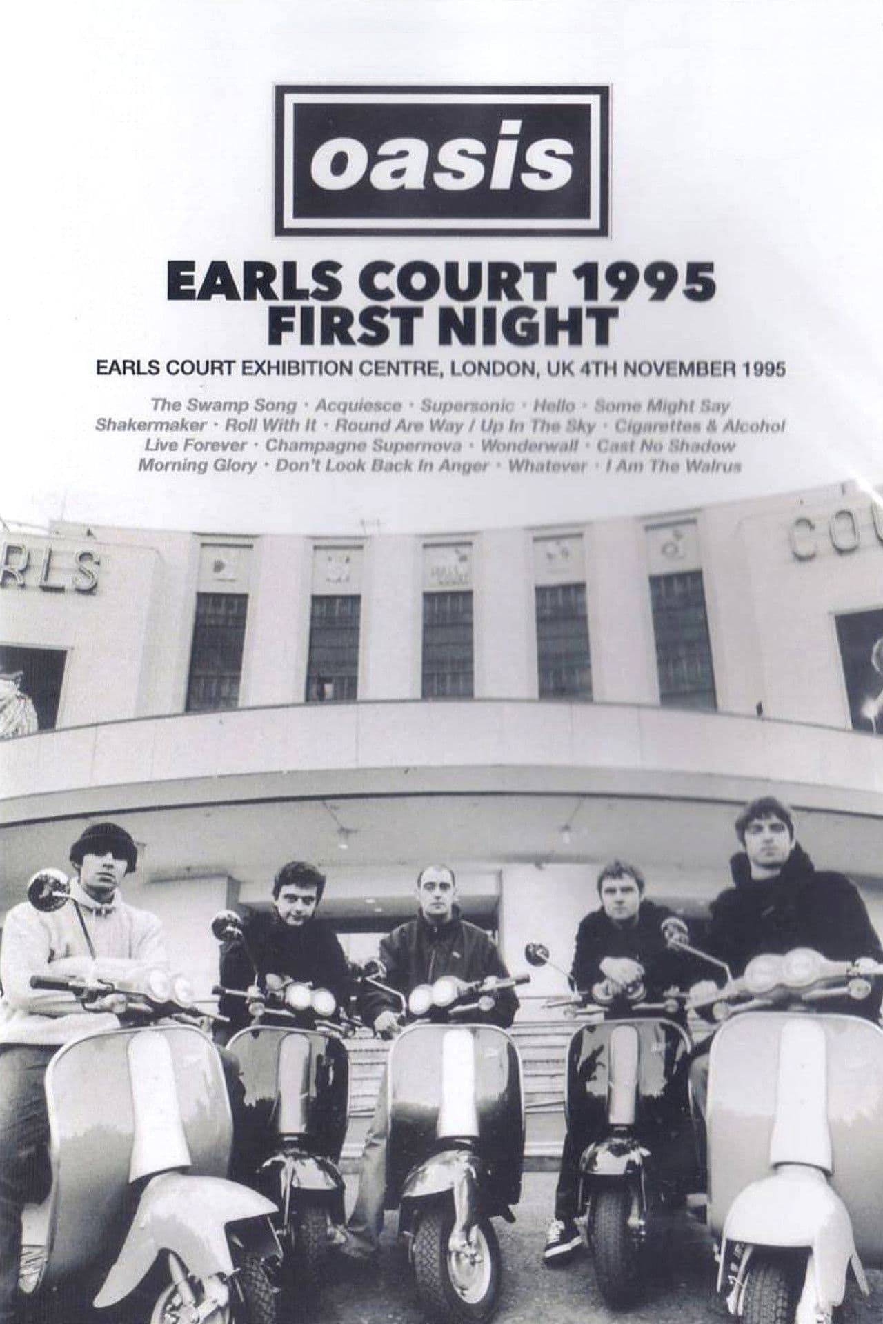 Oasis: First Night Live at Earls Court