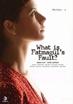 What is Fatmagul's Fault?