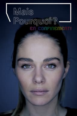 Mais pourquoi? En confinement!