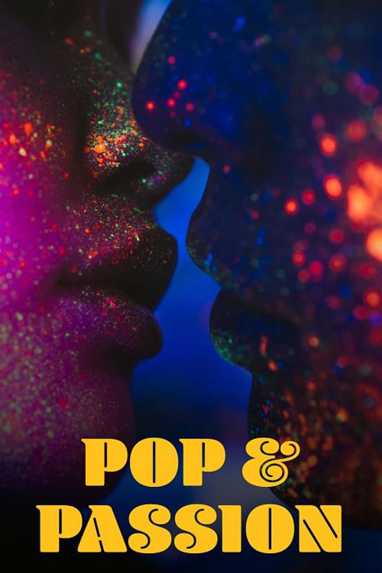 Pop & Passion