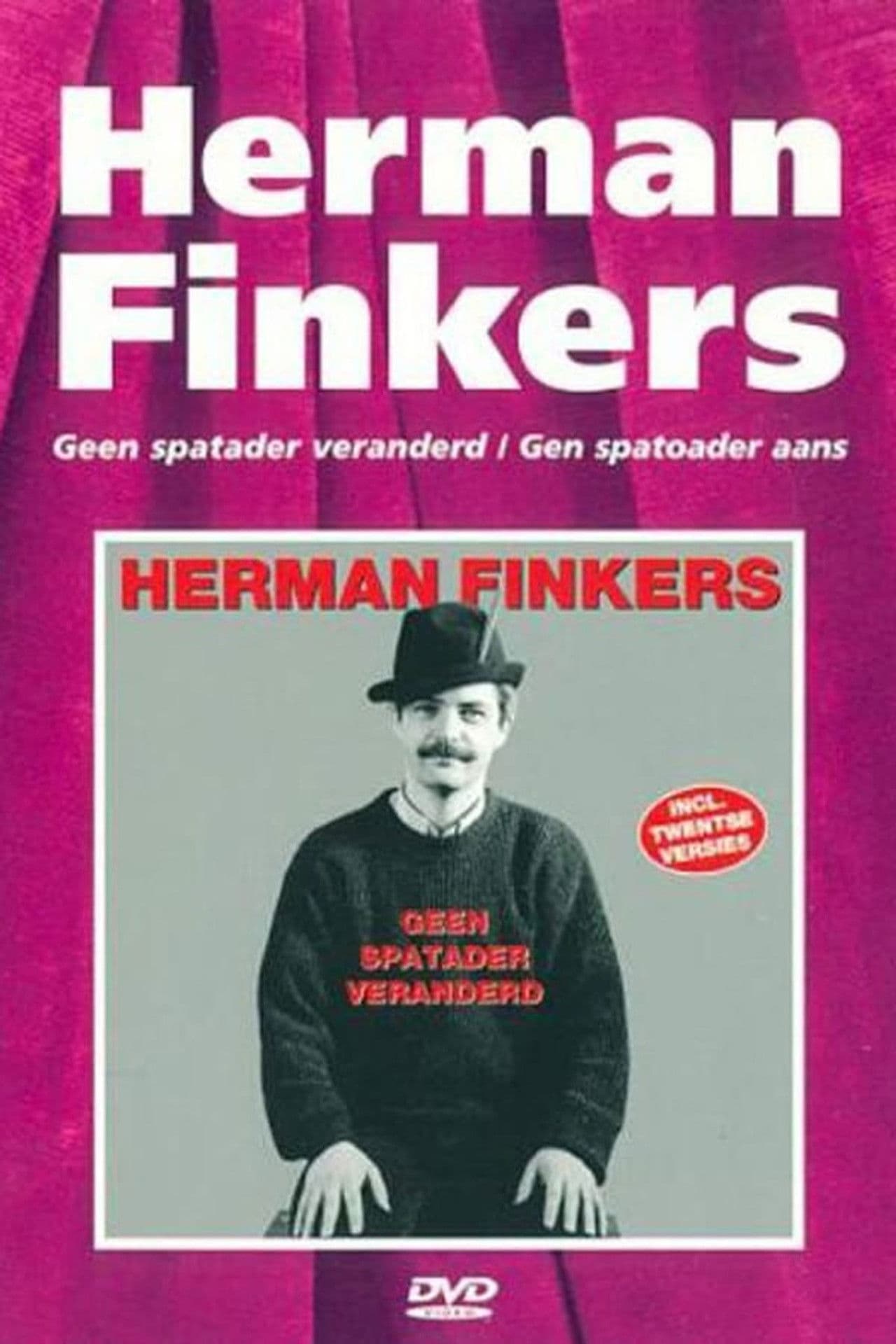 Herman Finkers: Geen Spatader Veranderd