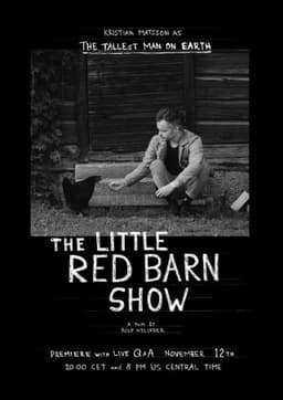 The Tallest Man on Earth: The Little Red Barn Show