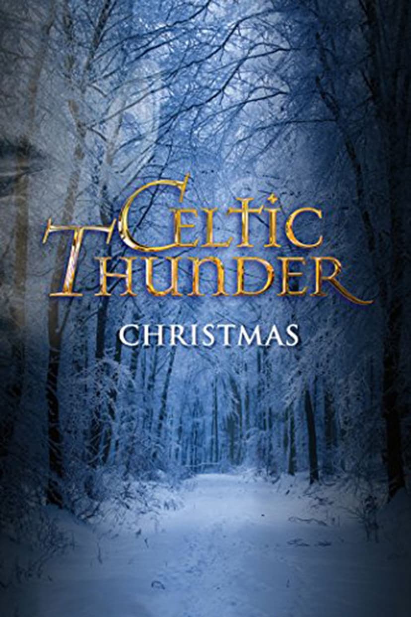 Celtic Thunder: Christmas