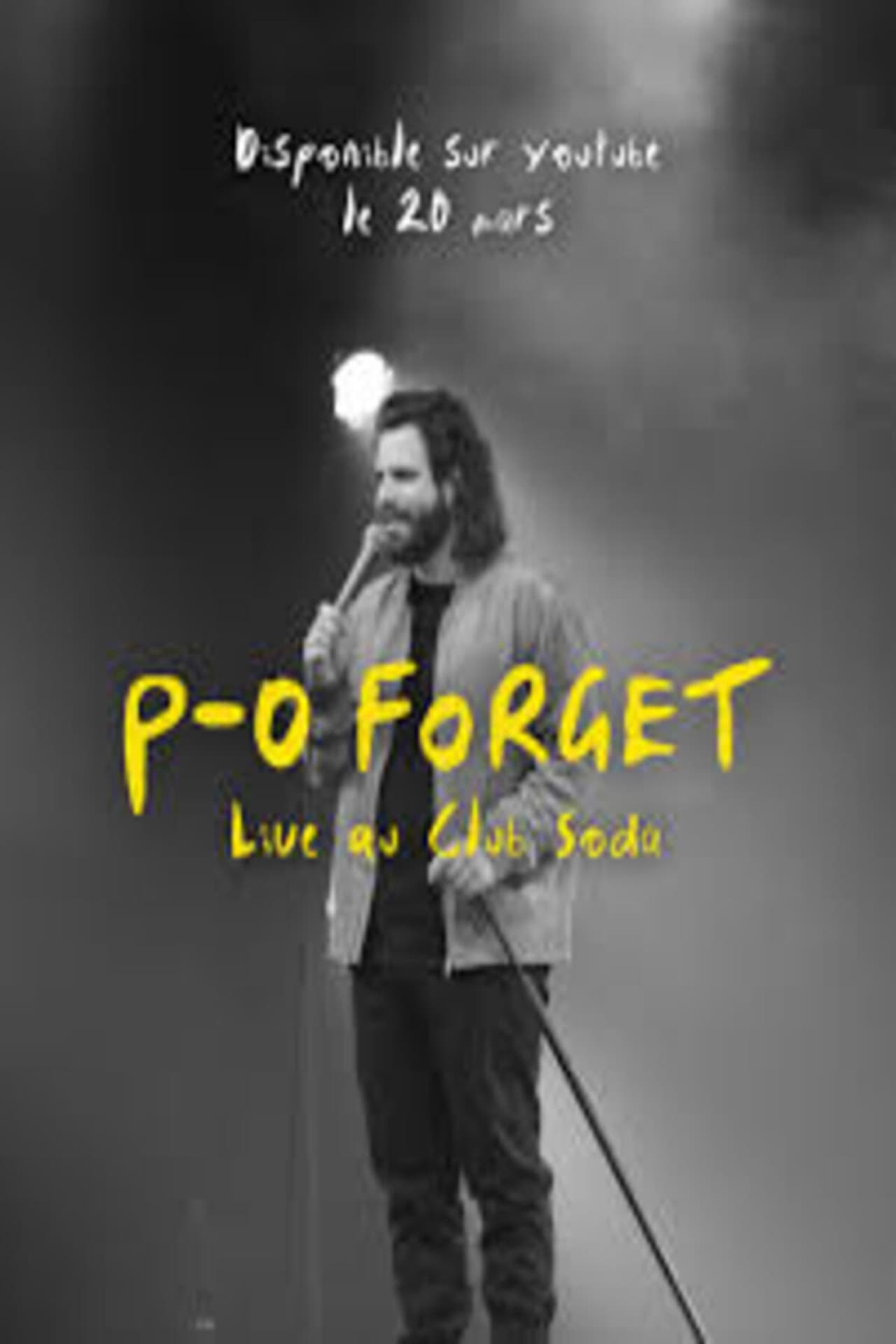 P-O Forget - Live au Club Soda