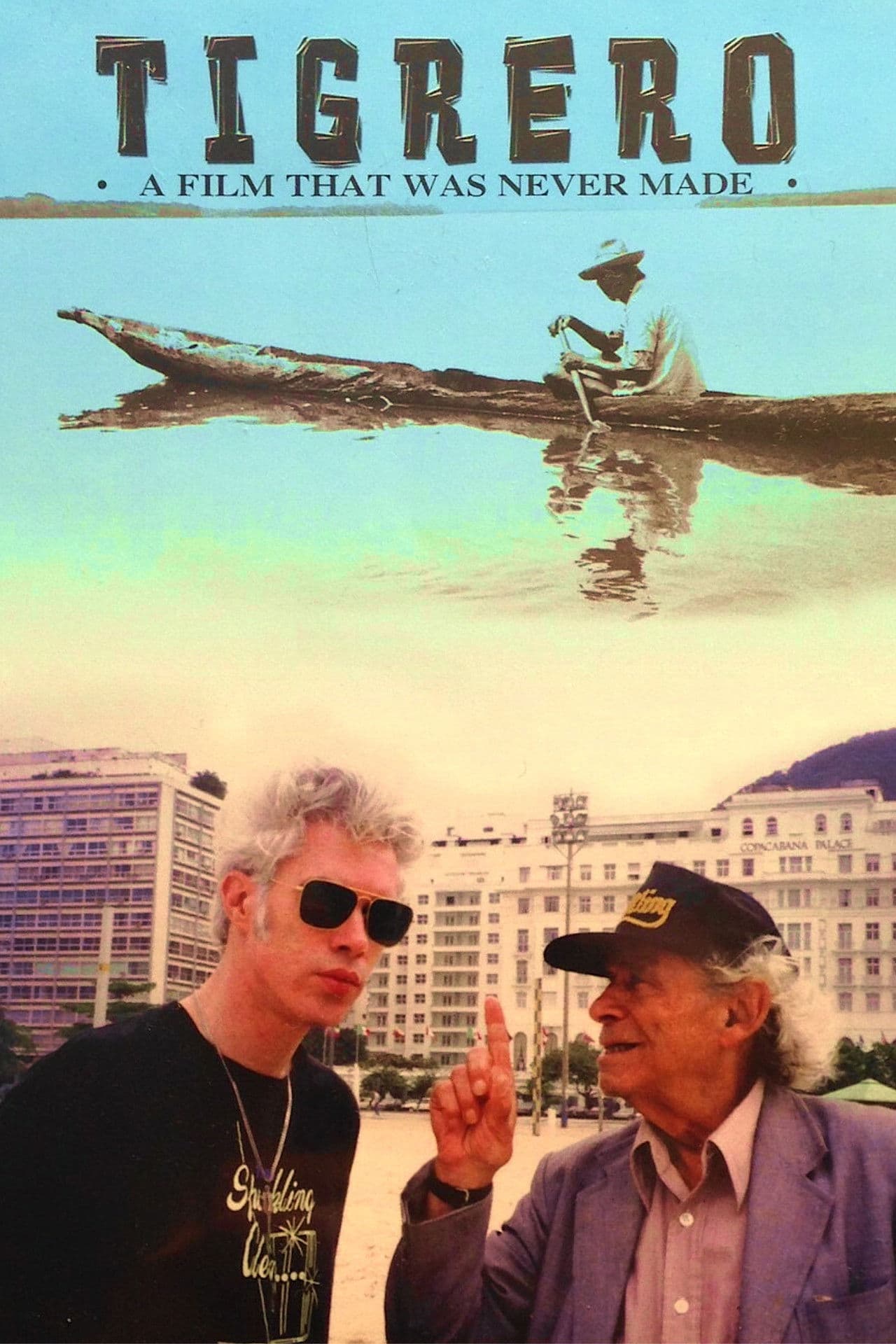 Tigrero: A Film That Was Never Made