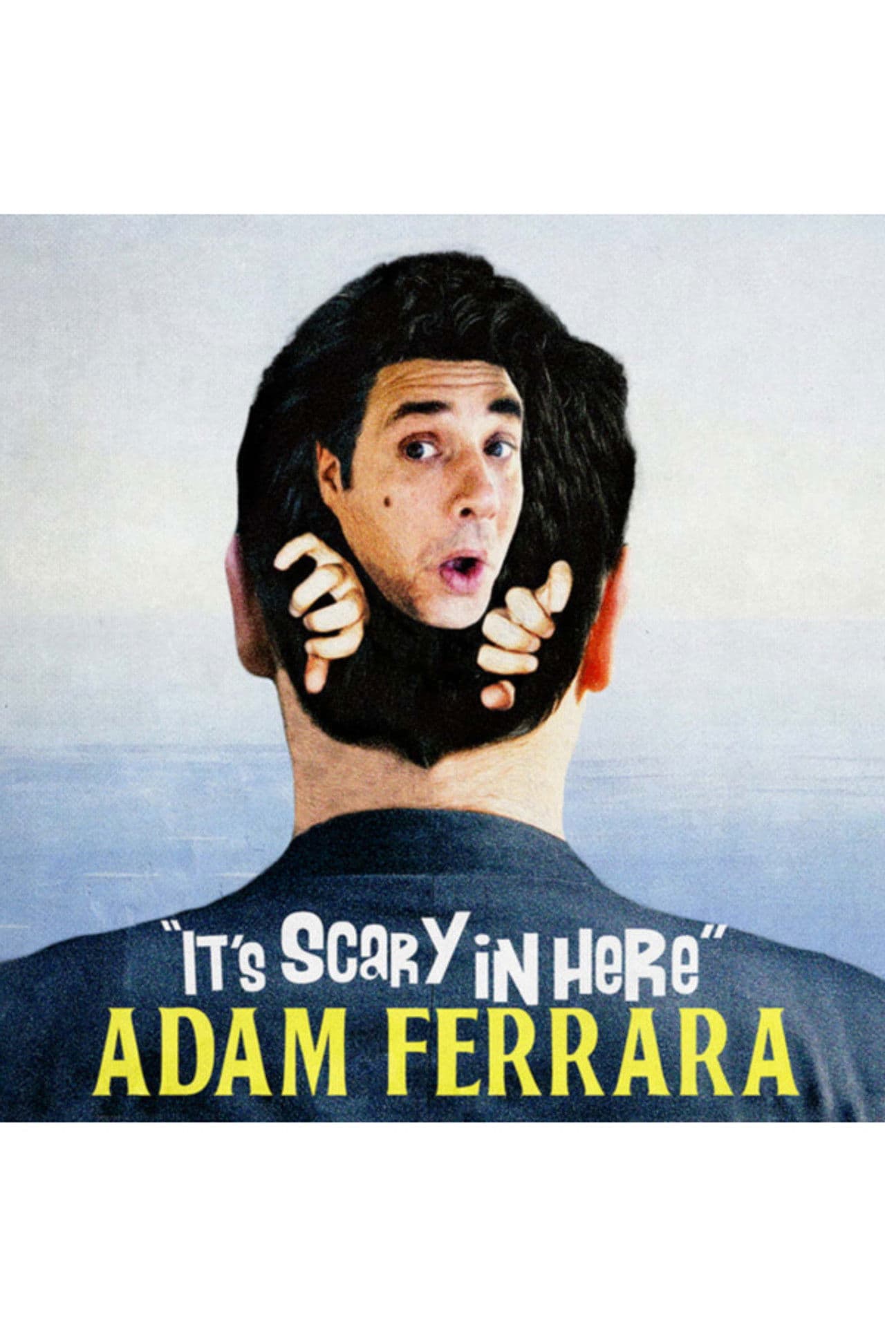 Adam Ferrara: It's Scary in Here
