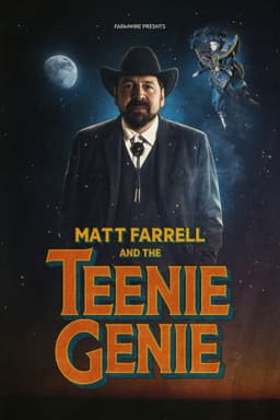 Matt Farrell and the Teenie Genie