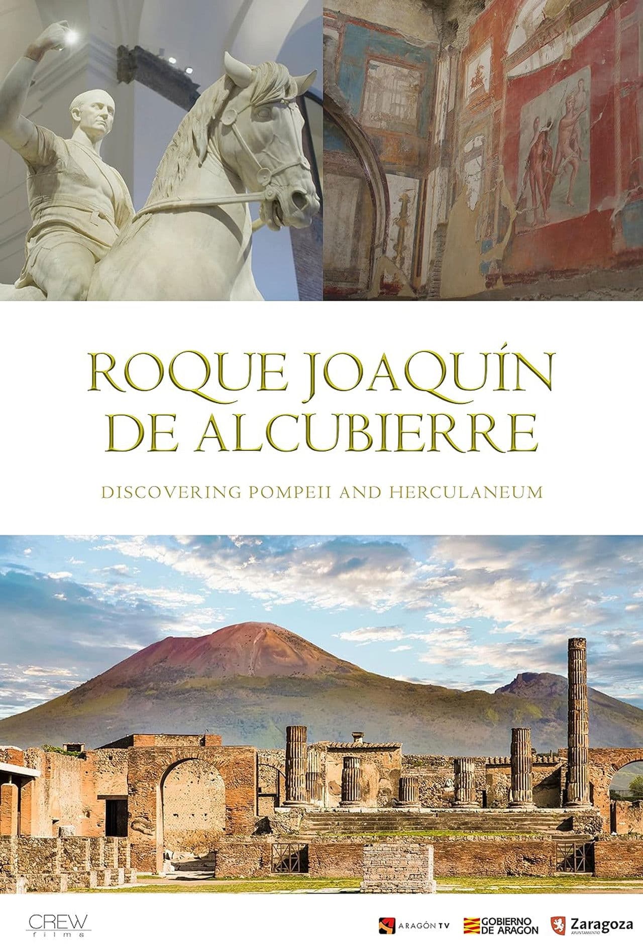 Descubriendo Pompeya y Herculano. El Legado de Roque Joaquín de Alcubierre