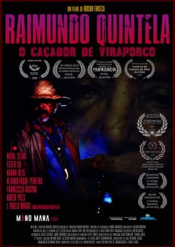 Raimundo Quintela: O Caçador de Vira-Porco