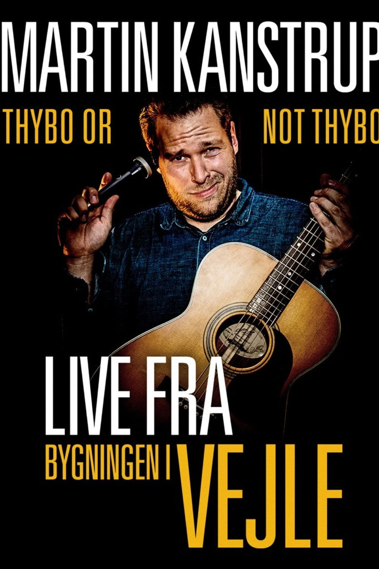 Martin Kanstrup - Thybo or not Thybo (Live fra Bygningen i Vejle)