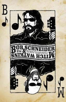 Bob Schneider & Mitch Watkins - Live at Bend Studio