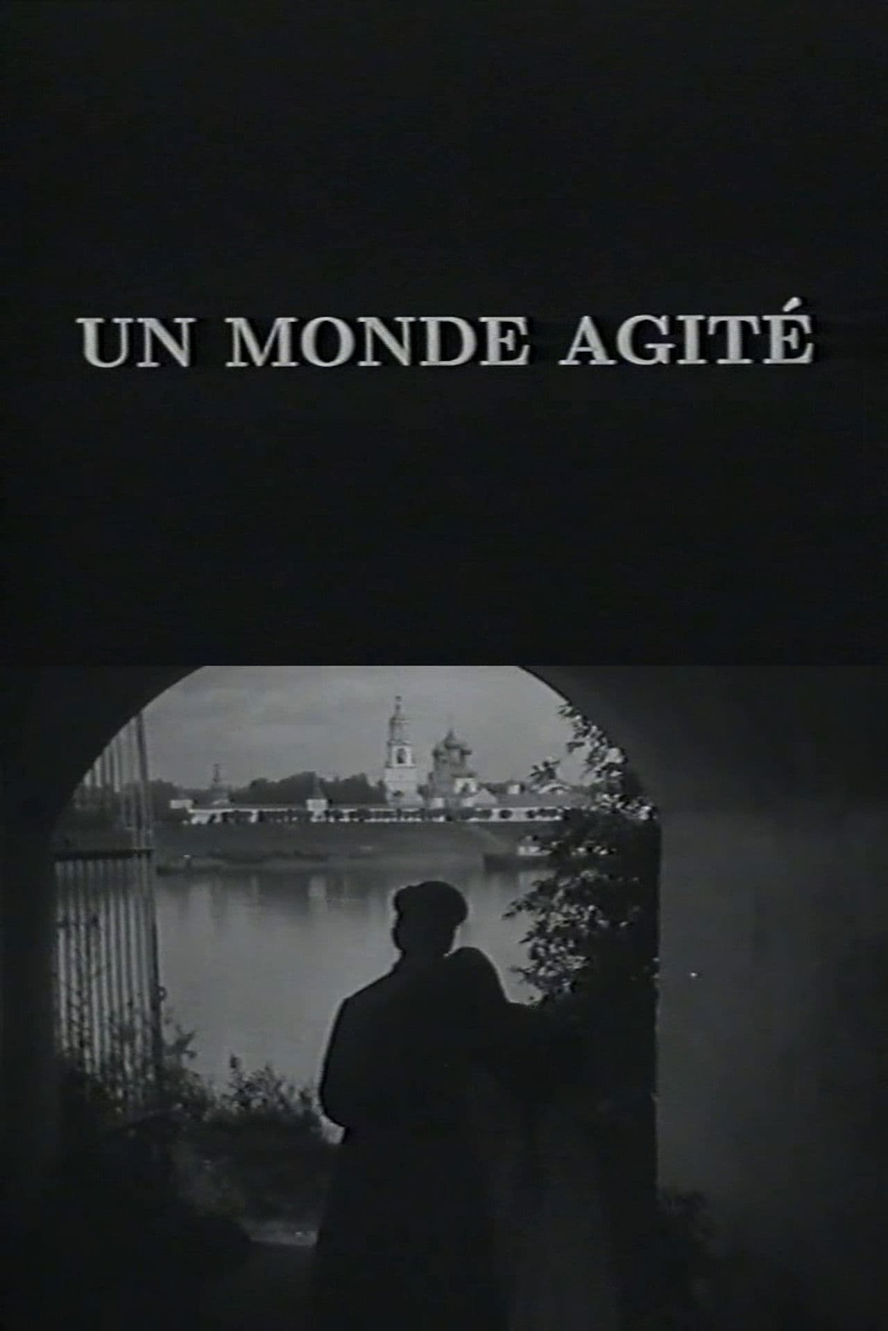 Un monde agité