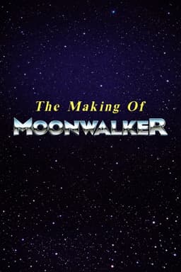 The Making of Moonwalker