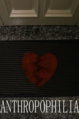 ANTHROPOPHILIA