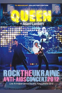 Queen + Adam Lambert: Live in Kyiv, Ukraine