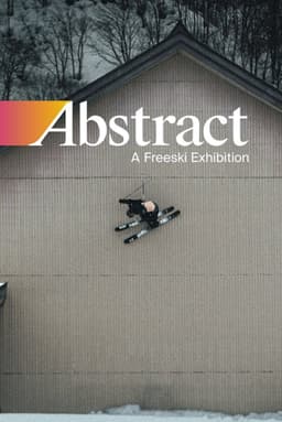 Abstract: A Freeski Exhibition