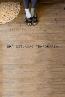 A Temporary Situation