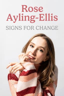 Rose Ayling-Ellis: Signs for Change