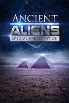 Ancient Aliens: Special Presentation