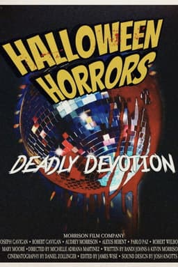 Halloween Horrors: Deadly Devotion