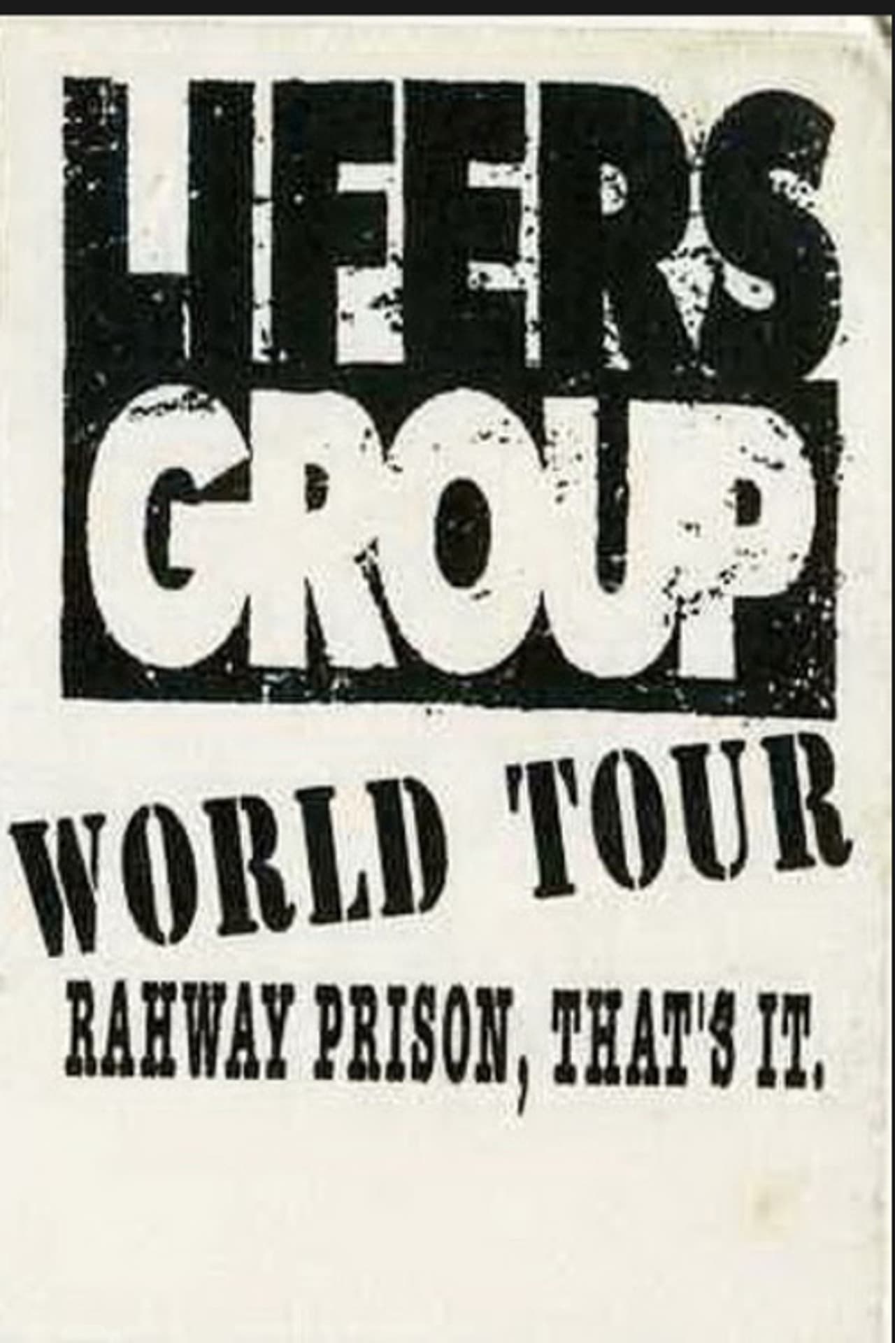 Lifers Group – World Tour: Rahway Prison, That's It