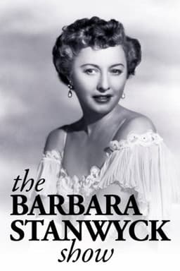 The Barbara Stanwyck Show