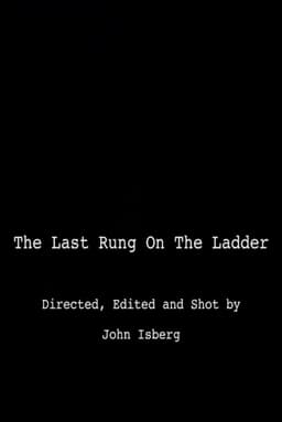 The Last Rung on the Ladder