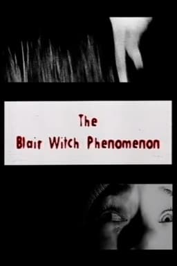 The Blair Witch Phenomenon