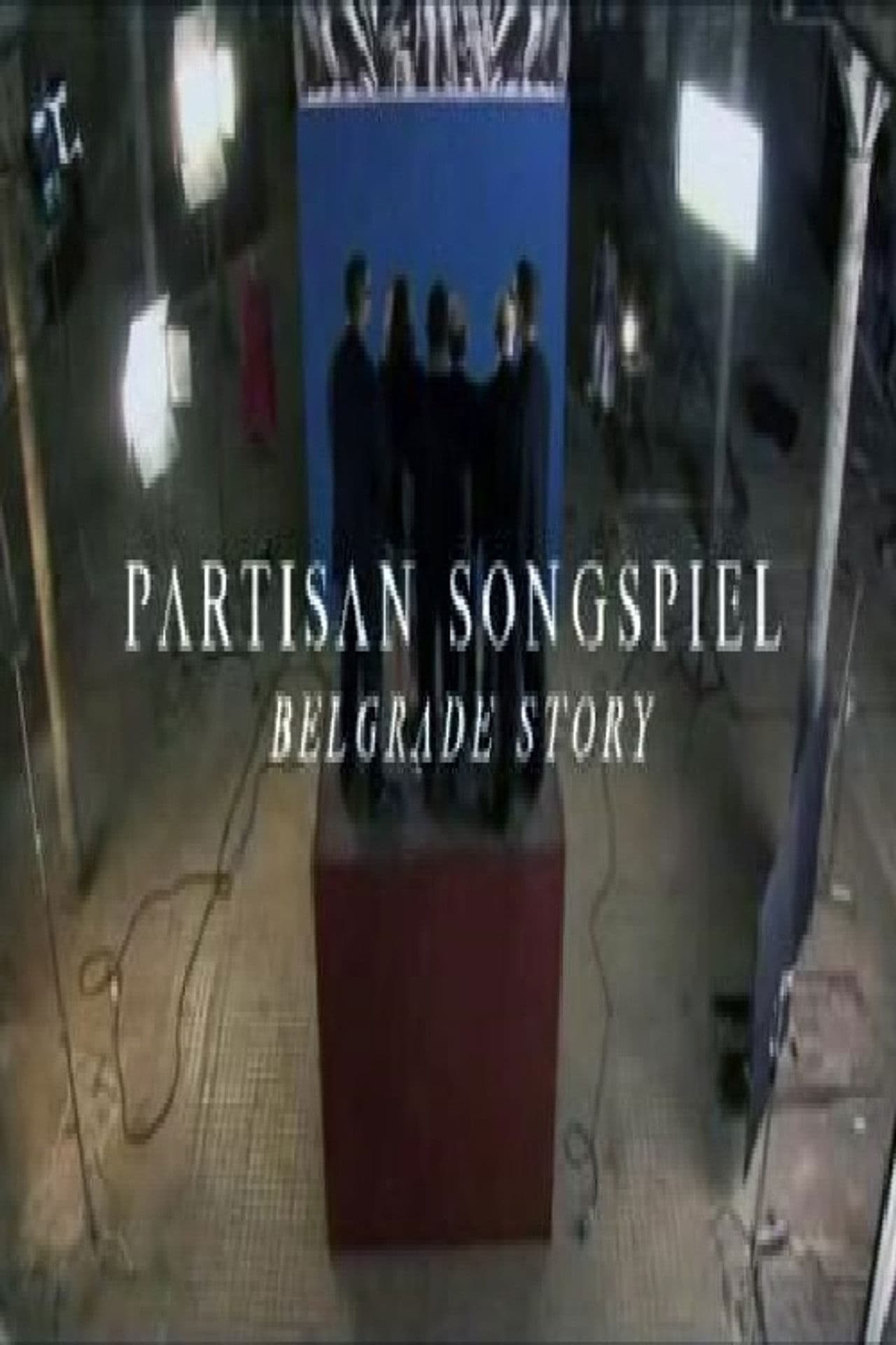 Partisan Songspiel. Belgrade Story