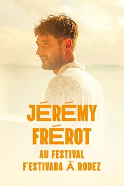 Jérémy Frerot en concert au F'Estivada de Rodez