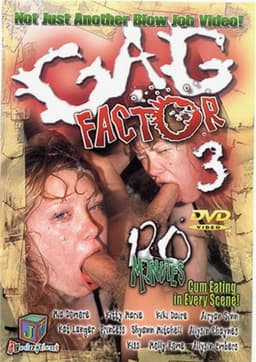 Gag Factor 3