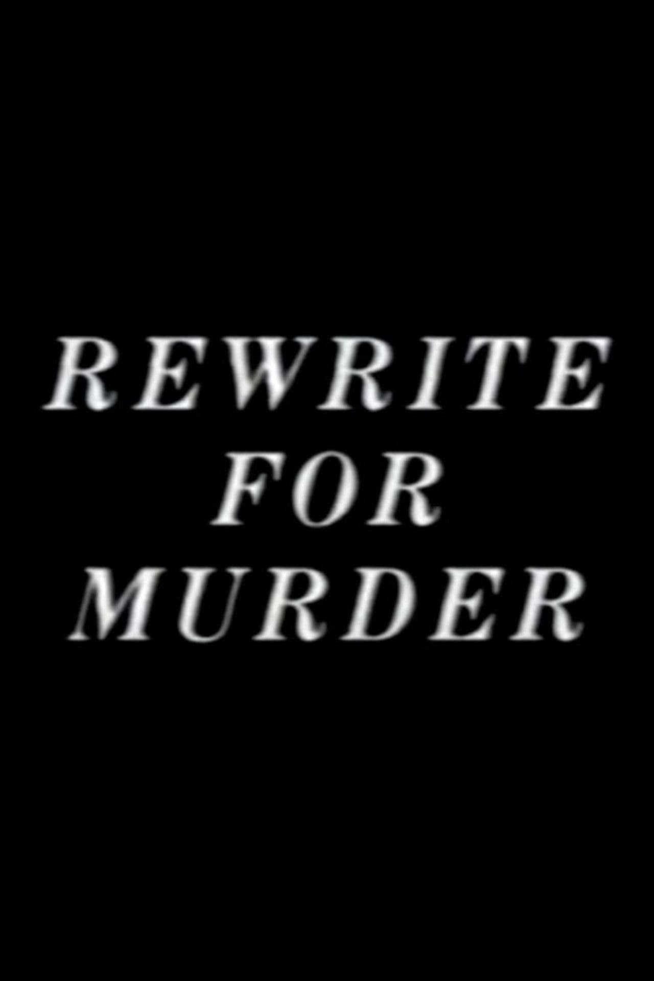 Rewrite for Murder