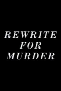 Rewrite for Murder