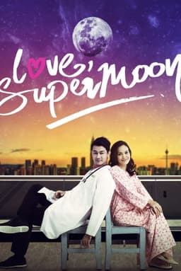 Love, Supermoon
