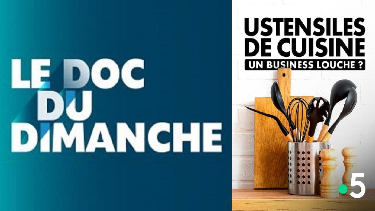 Ustensiles de cuisine : Un business louche