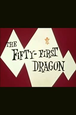 The Fifty-First Dragon