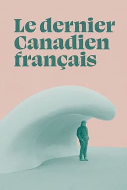 The Last French Canadian